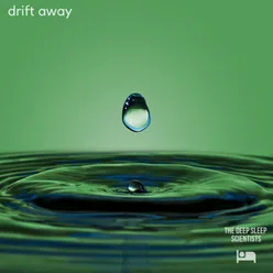 Drift Away