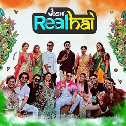 Josh - Real Hai (Hindi)