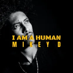 I Am A Human