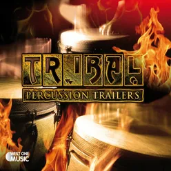 Tribal Percussion Trailers (Original Soundtrack)