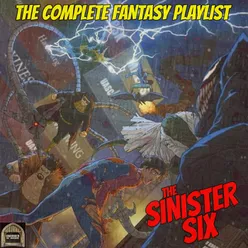 The Sinister Six - The Complete Fantasy Playlist