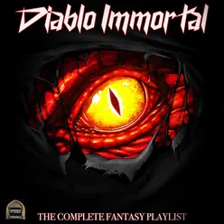 Diablo Immortal - The Complete Fantasy Playlist