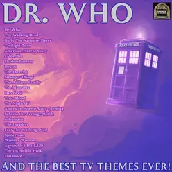 Dr. Who And The Best TV Themes Ever!