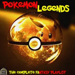 Pokemon Legends - The Complete Fantasy Playlist