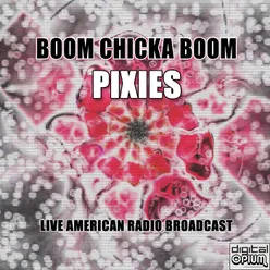 Boom Chicka Boom (Live)