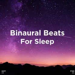 !!" Binaural Beats For Sleep "!!