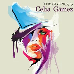 The Glorious Celia Gámez