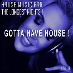 Gotta Have House!, Vol. 9