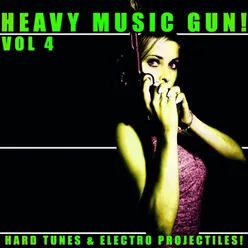 Heavy Music Gun! - Vol.4