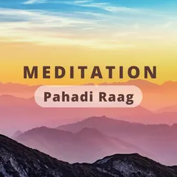 Mediation Pahadi Raag