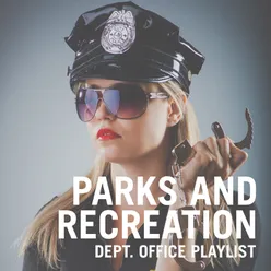 Parks And Recreation Dept. Office Playlist