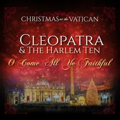 O Come All Ye Faithful (Christmas at The Vatican) (Live)