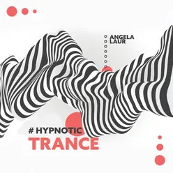 # Hypnotic Trance