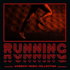 Running Workout Music Collection for Keep Your Healthy (Breathing Exercises, Improve Your Strength and Speed)