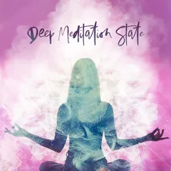 Deep Meditation State