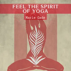 Feel the Spirit of Yoga