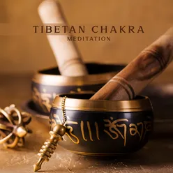 Tibetan Chakra Meditation (Spirituality, Deep Relaxation Meditation and Yoga (Bells &amp; Tibetan Bowls))