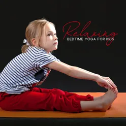 Relaxing Bedtime Yoga for Kids