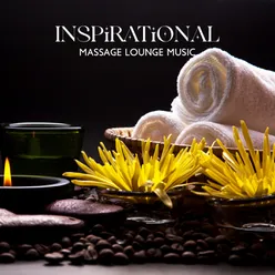 Inspirational Massage Lounge Music