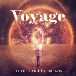 Voyage to the Land of Dreams