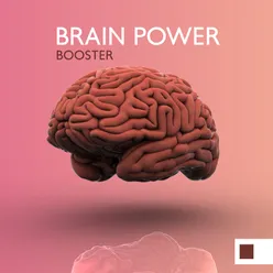 Brain Power Booster (Music for Effective Studying, Improve Focus and Memory, Concentration Boost for Intense Study Session)