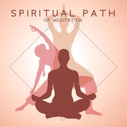 Spiritual Path of Meditation