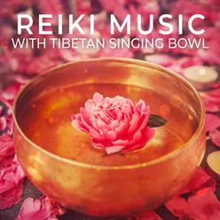 Reiki Music with Tibetan Singing Bowl (Chakra Meditation Music)