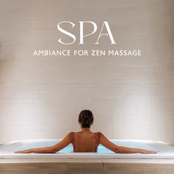 Spa Ambiance for Zen Massage (Head Therapy Spa, Sauna music, All Day Relaxation, Relief Chronic Pain)