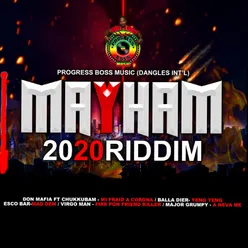 Mayham 2020 Riddim