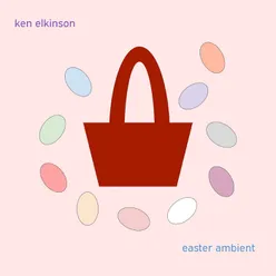 Easter Ambient