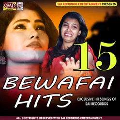 Bewafai Hits 15