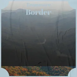 Tennessee Border
