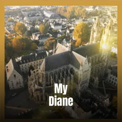My Diane
