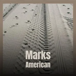 Marks American