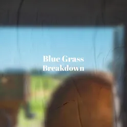 Blue Grass Breakdown