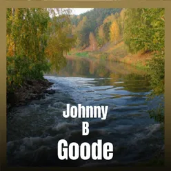 Johnny B Goode