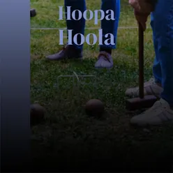 Hoopa Hoola