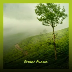 Smoky Places