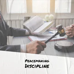 Peacemaking Discipline