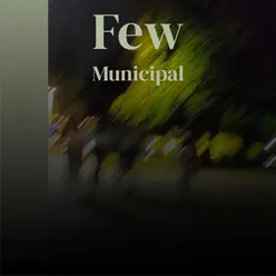 Few Municipal