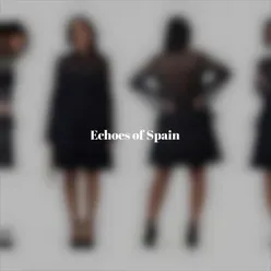 Echoes of Spain