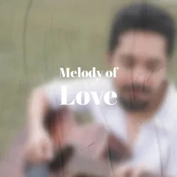 Melody of Love