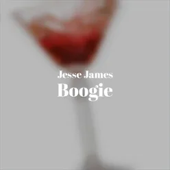 Jesse James Boogie