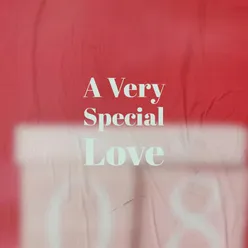 A Very Special Love