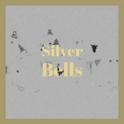 Silver Bells