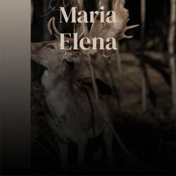Maria Elena