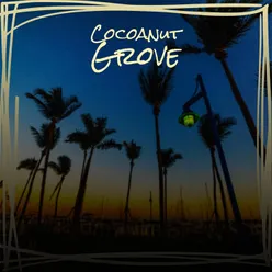 Cocoanut Grove