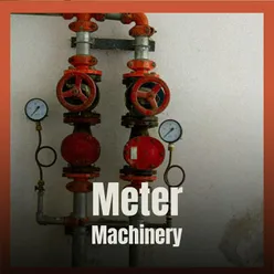 Meter Machinery