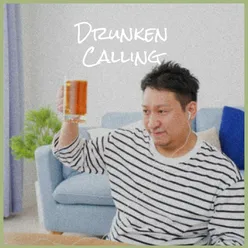 Drunken Calling