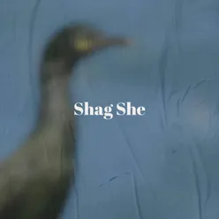 Shag She